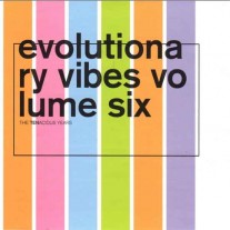 Evolutionary Vibes Volume 6 -  The Tenacious Years - Complete Album MP3