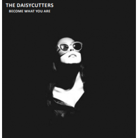 The Daisy Cutters - Front Cover - Become What You Are
