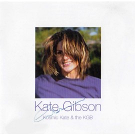 Kate Gibson – Kosmic Kate & The KGB