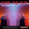 Sleek The Elite - Track 1 - Another One Like Me MP3