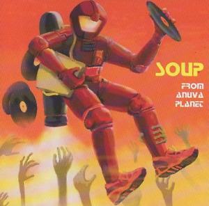 DJ Soup 'From Anuva Planet'