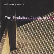 Evolutionary Vibes Vol. II 'The Evolution Continues'